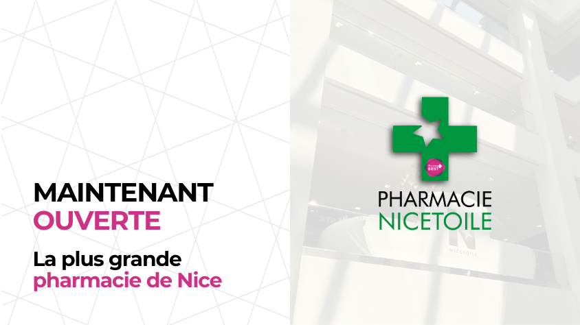 Nouveauté : La plus grande pharmacie de Nice s’installe à NICETOILE